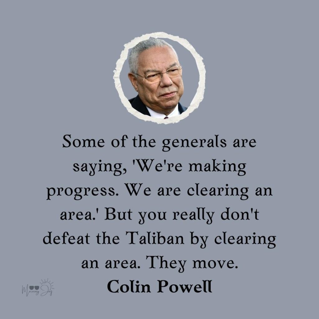 Colin Powell Quotes to Ignite Your Passion 17 Colin Powell quotes on decision making-59