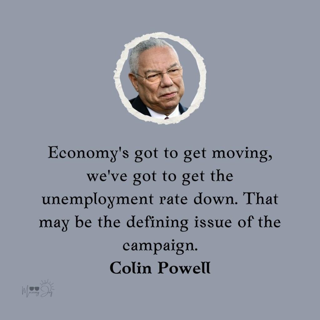 Colin Powell Quotes to Ignite Your Passion 14 Colin Powell quotes on decision making-62