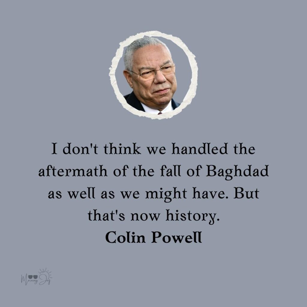 Colin Powell Quotes to Ignite Your Passion 10 general Colin Powell quotes on leadership-66