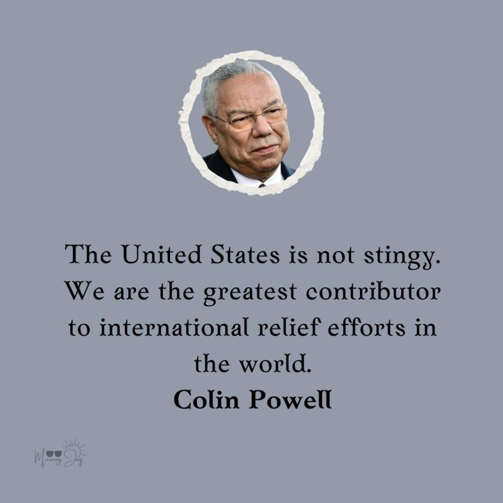 Colin Powell Quotes to Ignite Your Passion 9 general Colin Powell quotes on leadership-67