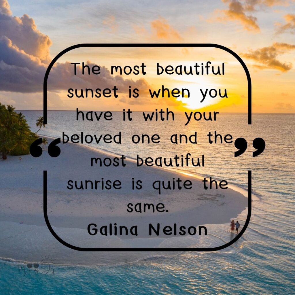 Inspiring Sunset Quotes to Paint Your Skyline 101 romantic sunset quotes-10