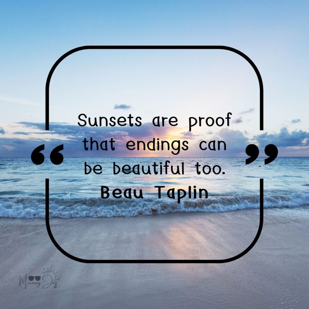 Inspiring Sunset Quotes to Paint Your Skyline 1 sunset quotes-109
