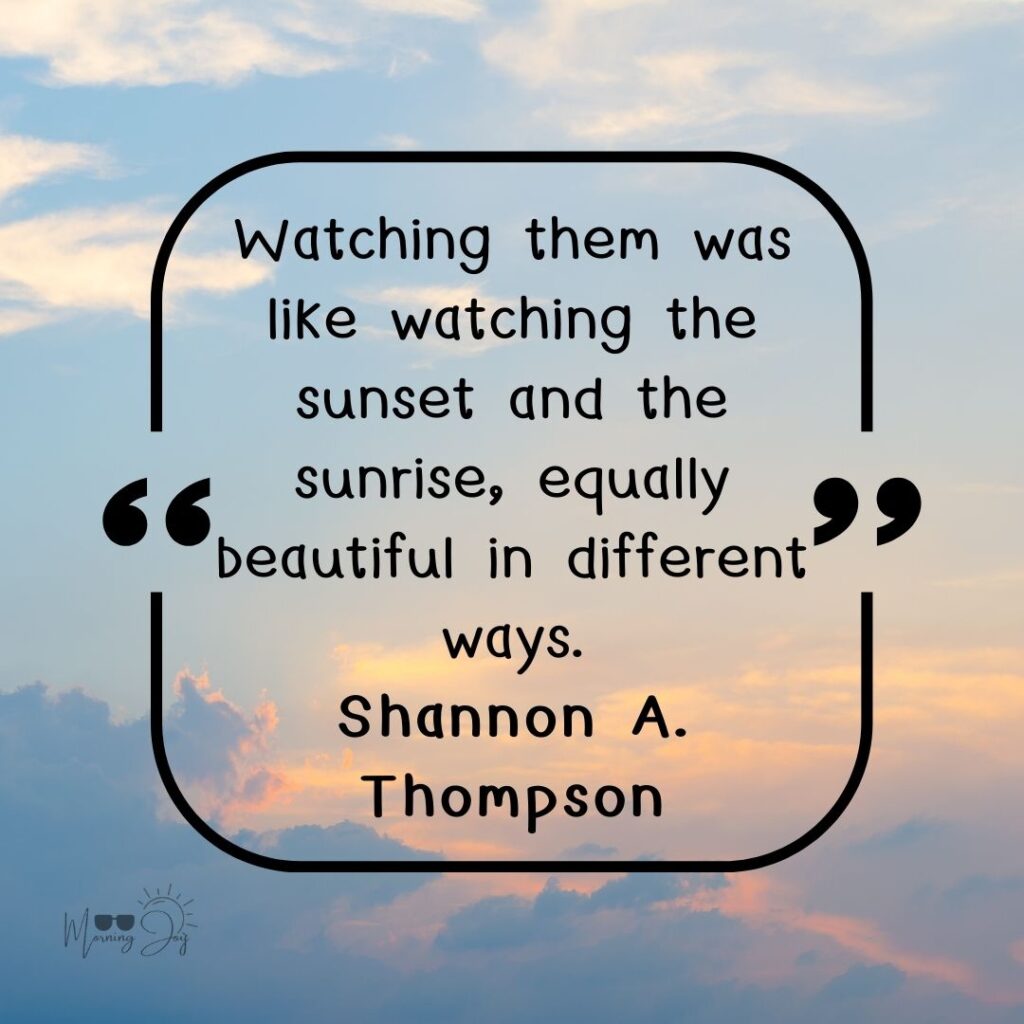 Inspiring Sunset Quotes to Paint Your Skyline 96 romantic sunset quotes-15