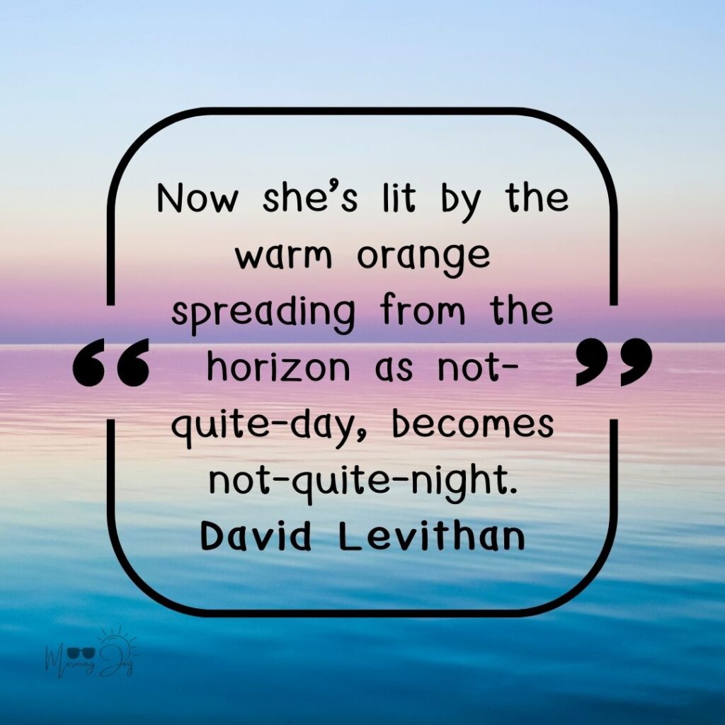 Inspiring Sunset Quotes to Paint Your Skyline 89 sunset quotes-22