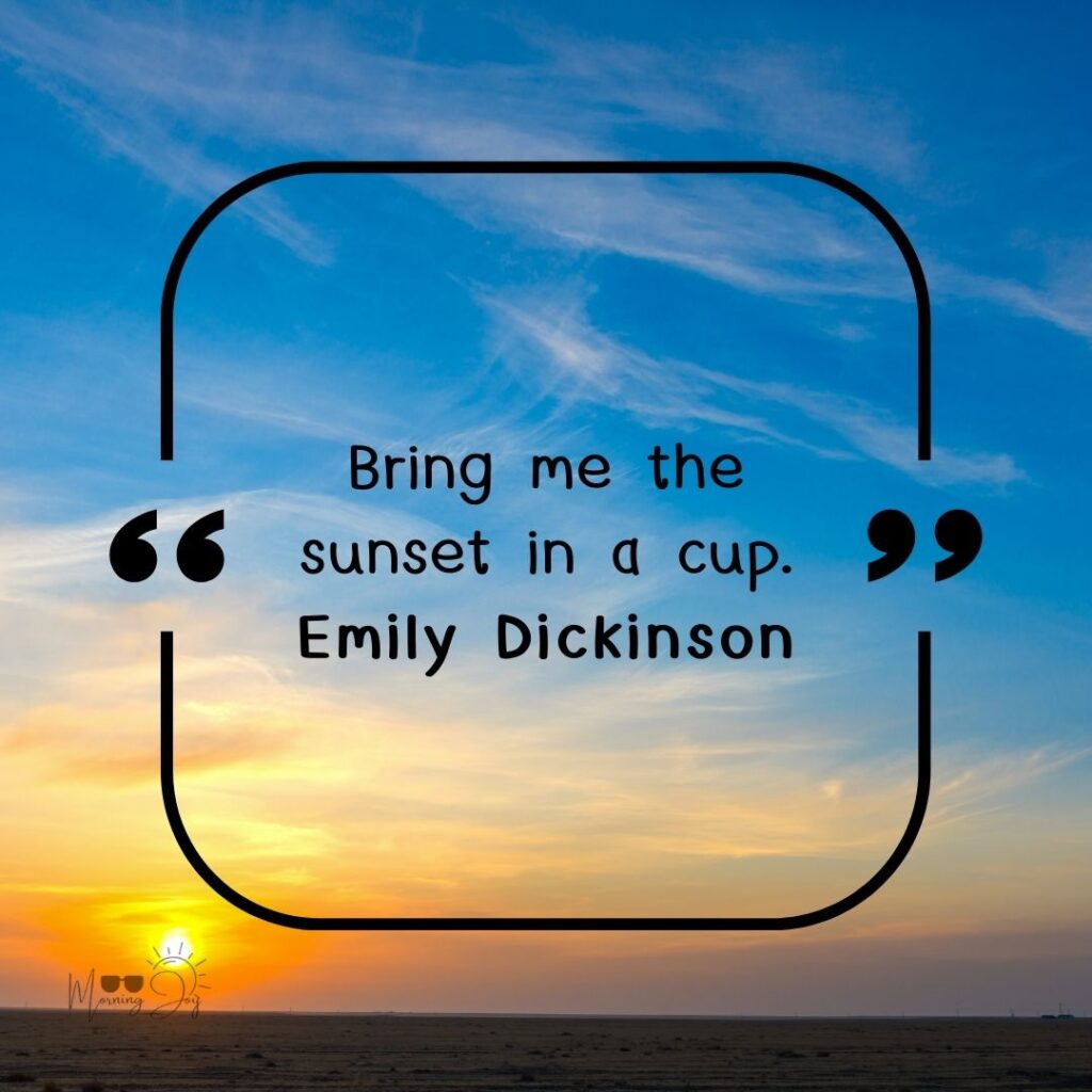 Inspiring Sunset Quotes to Paint Your Skyline 54 sunset quotes-57