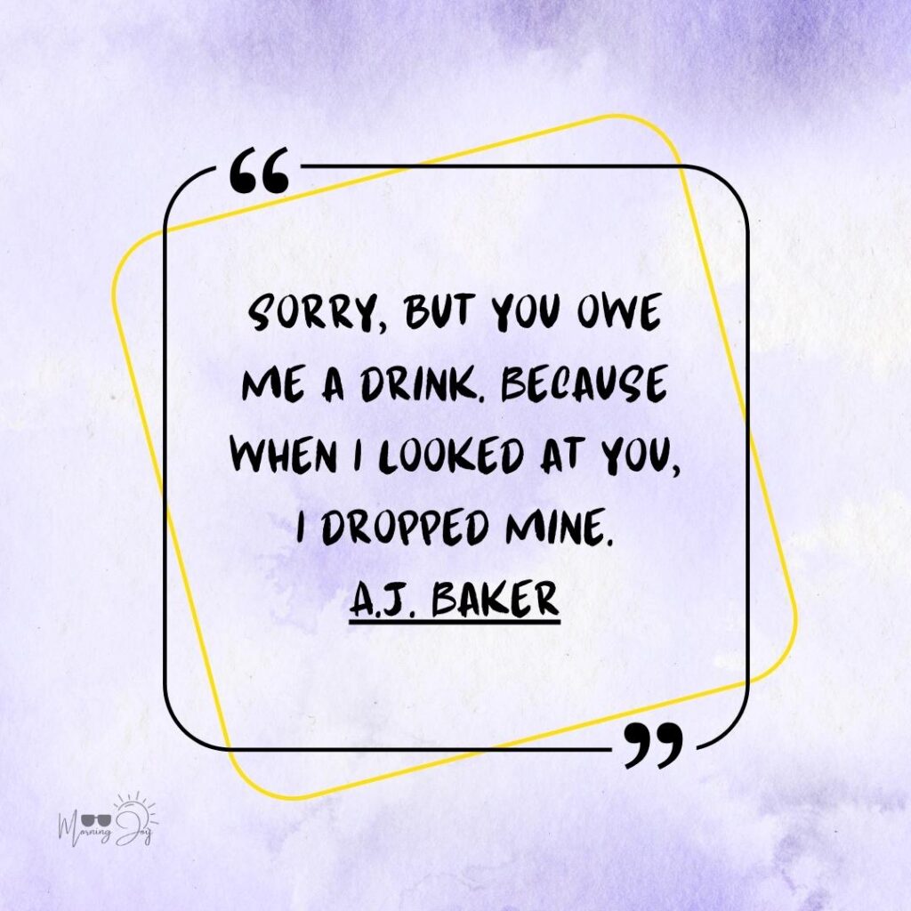 Flirting Quotes to Make Hearts Flutter 26 funny flirting quotes and sayings-58