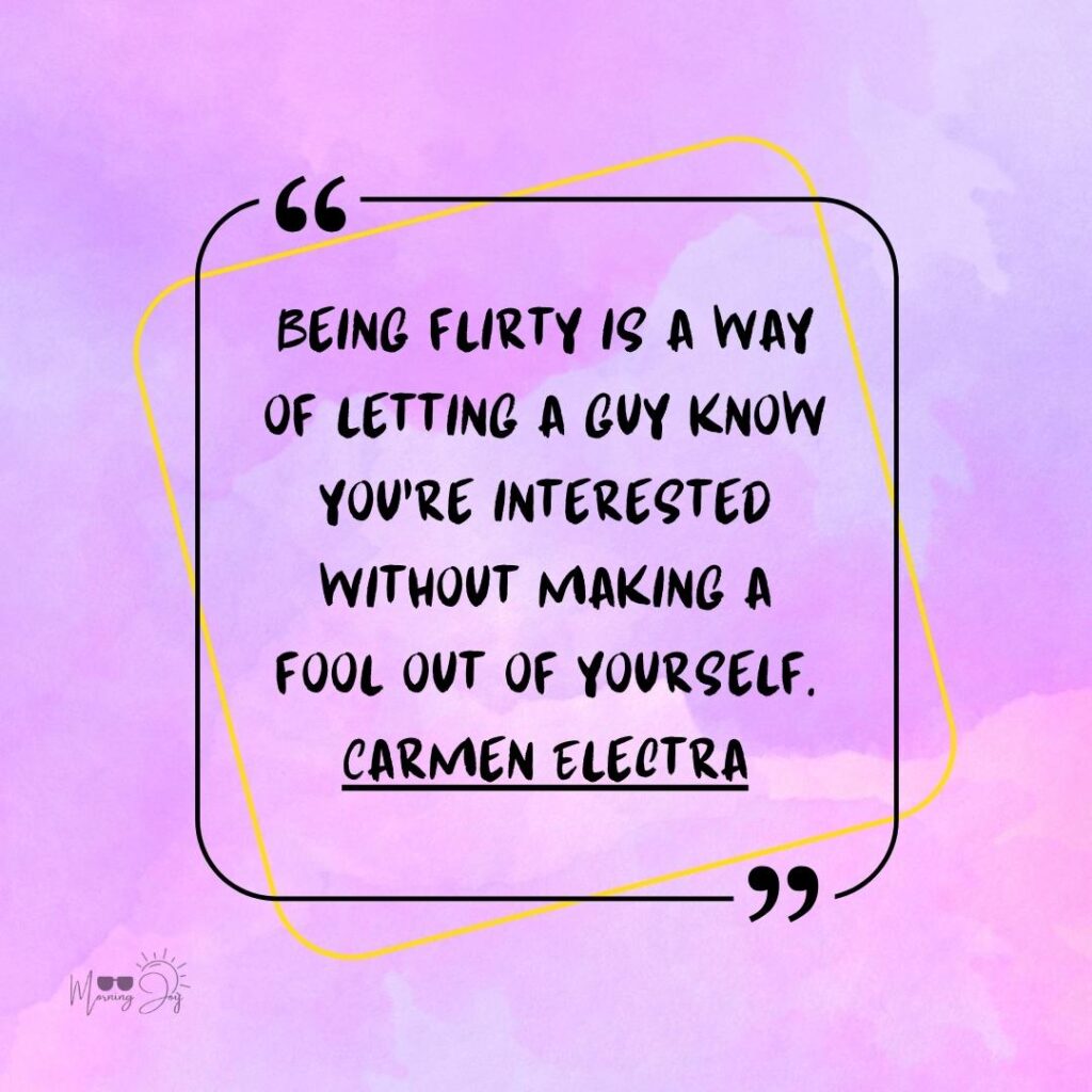 Flirting Quotes to Make Hearts Flutter 21 relationship flirting quotes-63