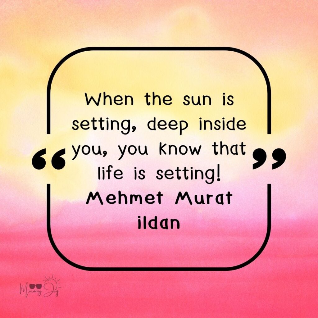 Inspiring Sunset Quotes to Paint Your Skyline 39 love and sunset quotes-72