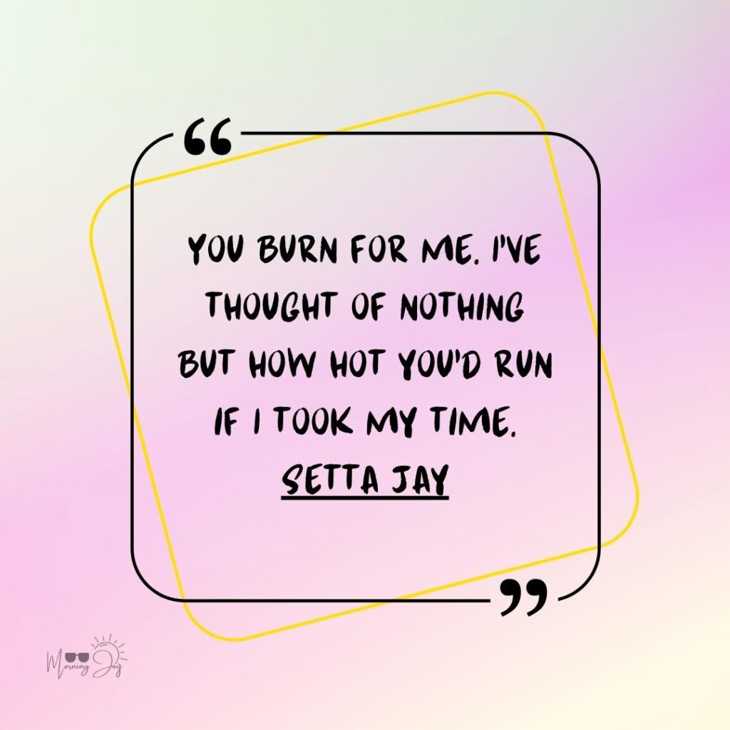 Flirting Quotes to Make Hearts Flutter 75 flirting quotes for women-9