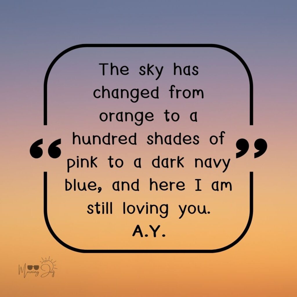 Inspiring Sunset Quotes to Paint Your Skyline 15 sunset quotes-96