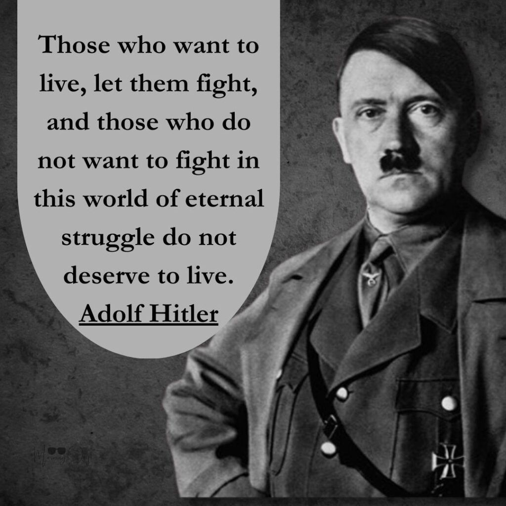 Adolf Hitler quotes about life-31
